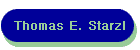 Thomas E. Starzl